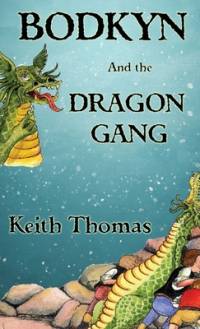 BODKYN and the DRAGON GANG av Keith Thomas