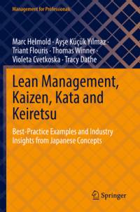 Lean Management, Kaizen, Kata and Keiretsu av Marc Helmold