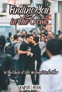 Finding You in the Crowd av Geneva Fern