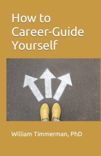 How to Career-Guide Yourself av William Timmerman