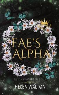 Fae's Alpha av Helen Walton