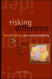 Risking Difference av Jean Wyatt