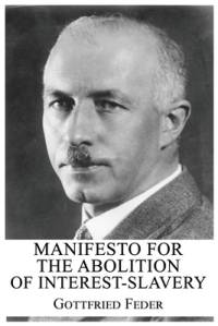 Manifesto for the Abolition of Interest-Slavery av Gottfried Feder