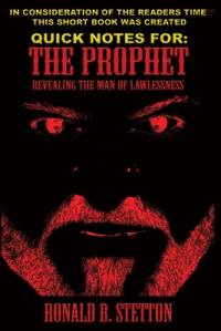 Quick Notes For THE PROPHET av Ronald Stetton