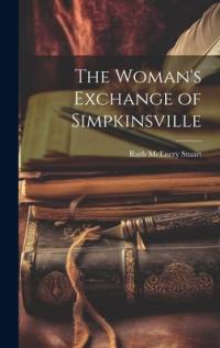 The Woman's Exchange of Simpkinsville av Ruth McEnery Stuart
