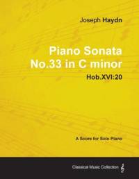 Joseph Haydn - Piano Sonata No.33 in C minor - Hob.XVI: 20 - A Score for Solo Piano av Joseph Haydn