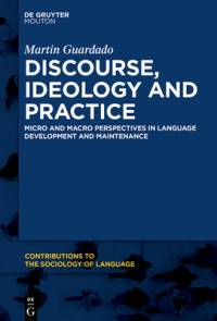 Discourse, Ideology and Heritage Language Socialization av Martin Guardado
