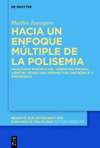 Hacia Un Enfoque Multiple de la Polisemia av Marlies Jansegers
