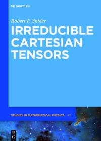 Irreducible Cartesian Tensors av Robert F. Snider