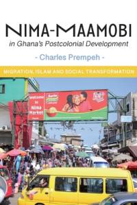 Nima-Maamobi in Ghana's Postcolonial Development av Charles Prempeh
