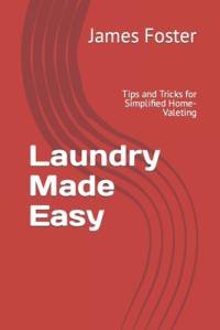 Laundry Made Easy av James Foster