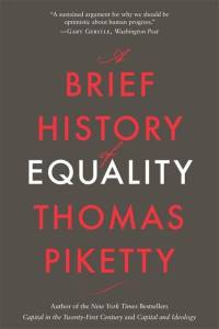 A Brief History of Equality av Thomas Piketty