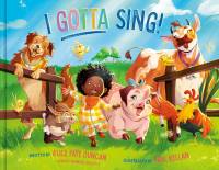 I Gotta Sing! av Alice Faye Duncan