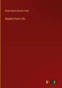 Studies from Life av Dinah Maria Mulock Craik