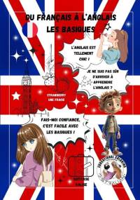 Du Français à l'Anglais les basiques av Laurent Guichard