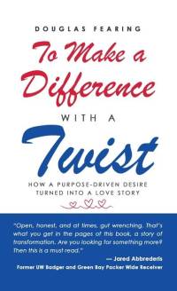 To Make a Difference - with a Twist av Douglas Fearing