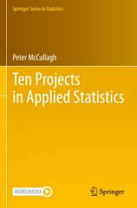 Ten Projects in Applied Statistics av Peter McCullagh