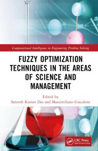 Fuzzy Optimization Techniques in the Areas of Science and Management av Santosh Kumar Das