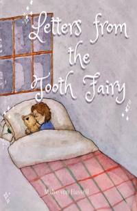 Letters from the Tooth Fairy av Malve von Hassell