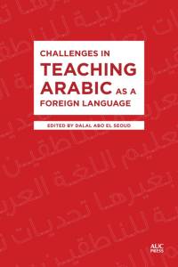 Challenges in Teaching Arabic as a Foreign Language av Dalal Abo El Seoud