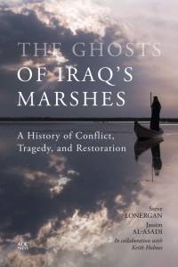 The Ghosts of Iraq's Marshes av Steve Lonergan