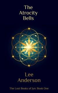 The Atrocity Bells av Lee Anderson