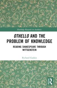 Othello and the Problem of Knowledge av Richard Gaskin