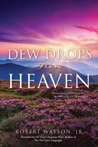 DEW DROPS From HEAVEN av Robert Watson