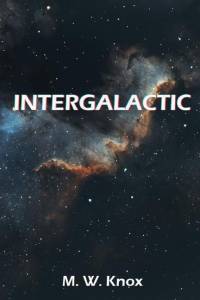 Intergalactic av M W Knox