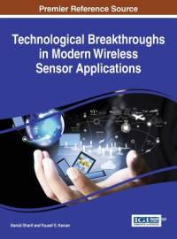 Technological Breakthroughs in Modern Wireless Sensor Applications av Yousef S. Kavian