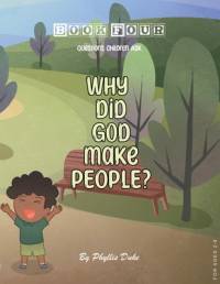 Why Did God Make People? av Phyllis Duke