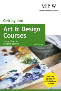 Getting Into Art & Design Courses av James Foster