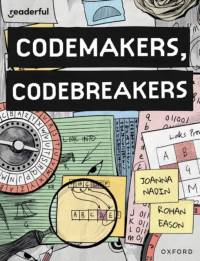 Readerful Books for Sharing: Year 4/Primary 5: Codemakers, Codebreakers av Joanna Nadin
