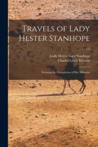 Travels of Lady Hester Stanhope; Forming the Completion of Her Memoirs; v.2 av Charles Lewis Meryon