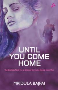 Until You Come Home av Mridula Bajpai