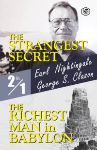 The Strangest Secret and The Richest Man in Babylon av Earl Nightingale