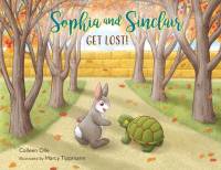 Sophia and Sinclair Get Lost! av Colleen Olle