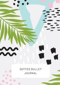 Tropical Design with Bottom Callout - Dotted Bullet Journal av Blank Classic