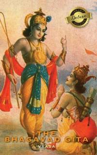 The Bhagavad Gita (Annotated) (Deluxe Library Edition) av Vyasa