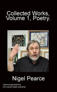 Collected Works, Vol 1, Poetry. av Nigel Pearce