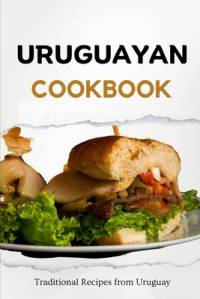 Uruguayan Cookbook av Liam Luxe