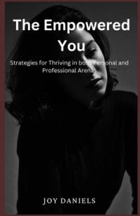 The Empowered You av Joy Daniels