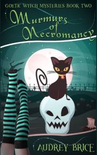 Murmurs of Necromancy av Audrey Brice