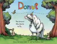Donut: The Unicorn Who Wants to Fly av Laura Gehl