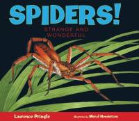 Spiders!: Strange and Wonderful av Laurence Pringle