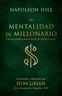 Tu Mentalidad de Millonario (Your Millionaire Mindset): Una Guía Practice Para Aumentar Tu Rígueza Personal (a Practical Guide to Increase Your Person av Don Green