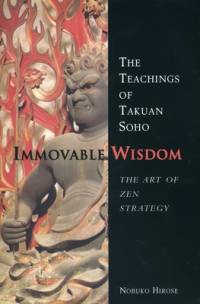 Immovable Wisdom av Takuan Soho
