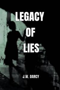 Legacy Of Lies av Jw Darcy