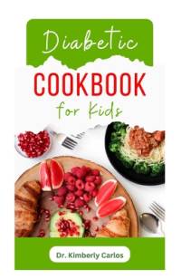 Diabetic Cookbook for Kids av Kimberly Carlos