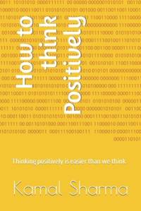 How to think Positively av Kamal Sharma